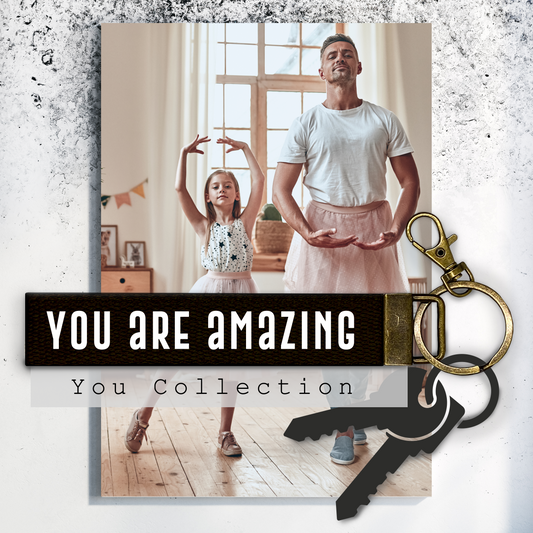 You are amazing.Keychain