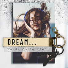 Load image into Gallery viewer, Dream.Keychain
