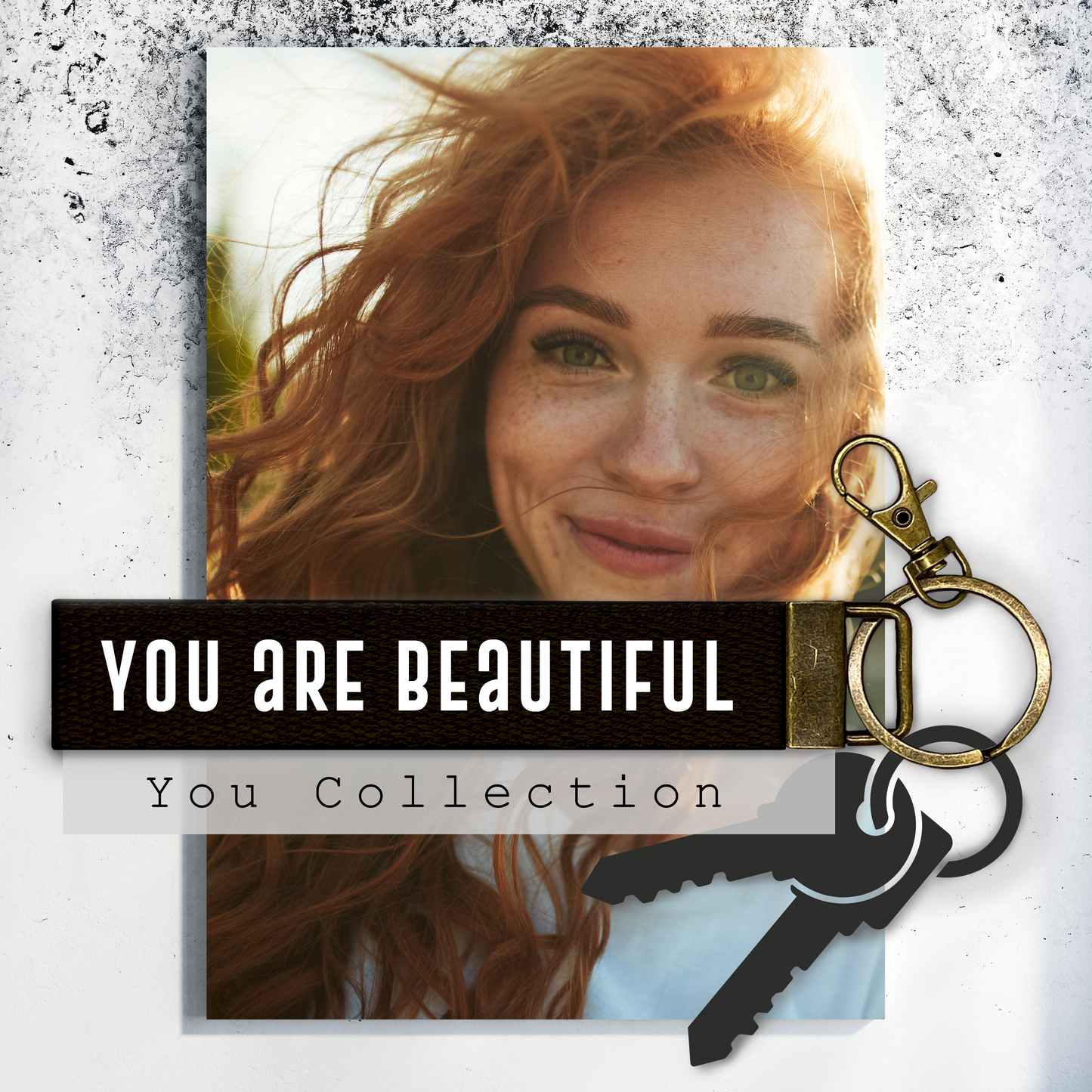 You are beautiful.Keychain