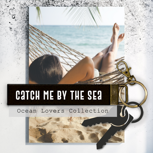 Catch me by the sea.Keychain